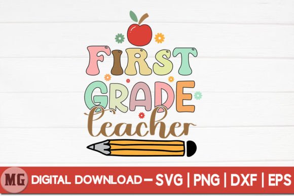 First Grade Teacher - Back to School SVG: A Versatile Design for Creative Projects
