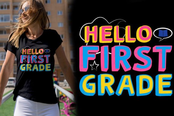Hello First Grade Shirt Back to School