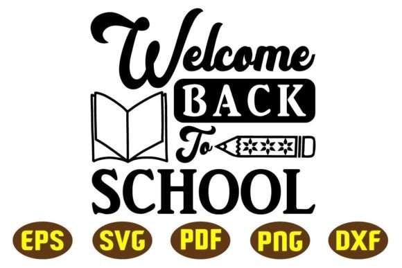 Welcome Back to School SVG Designs